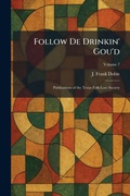 Cover: Follow De Drinkin' Gou'd - Creative Media Partners, LLC