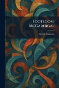 Cover: Footloose McGarnigal - Creative Media Partners, LLC