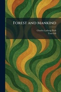Cover: Forest and Mankind - Tradd Street Press