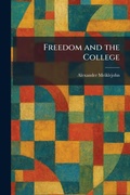 Cover: Freedom and the College - Tradd Street Press