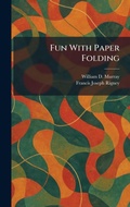 Cover: Fun With Paper Folding - Tradd Street Press