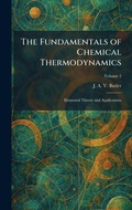 Cover: The Fundamentals of Chemical Thermodynamics - Tradd Street Press
