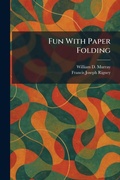 Cover: Fun With Paper Folding - Tradd Street Press