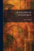 Cover: A Gallery of Eccentrics - Tradd Street Press
