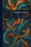 Cover: Name of Kent - Tradd Street Press
