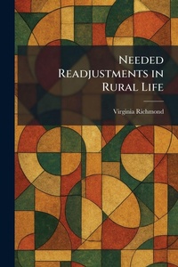 Enlarge image Cover: Needed Readjustments in Rural Life - Tradd Street Press