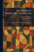 Cover: The Negro in American Civilization - Tradd Street Press
