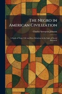 Enlarge image Cover: The Negro in American Civilization - Tradd Street Press
