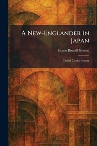 Enlarge image Cover: A New-Englander in Japan - Tradd Street Press