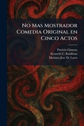 Cover: No Mas Mostrador Comedia Original en Cinco Actos - Tradd Street Press