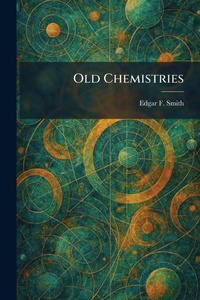 Enlarge image Cover: Old Chemistries - Creative Media Partners, LLC