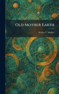 Cover: Old Mother Earth - Tradd Street Press