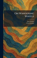 Cover: On Wandering Wheels - Tradd Street Press