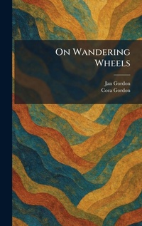 Enlarge image Cover: On Wandering Wheels - Tradd Street Press