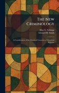 Cover: The New Criminology - Tradd Street Press