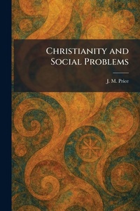 Enlarge image Cover: Christianity and Social Problems - Creative Media Partners, LLC