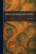 Cover: Our Church and Ours - Tradd Street Press