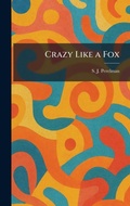 Cover: Crazy Like a Fox - Tradd Street Press