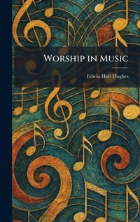 Enlarge image Cover: Worship in Music - Tradd Street Press