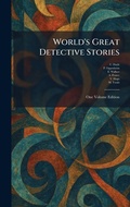 Cover: World's Great Detective Stories - Tradd Street Press