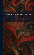 Cover: The Yale Shakespeare - Tradd Street Press