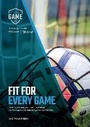 Cover: Fit For Every Game - fit for every game