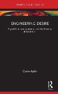 Enlarge image Cover: Engineering Desire - Routledge