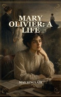 Cover: Mary Olivier A Life - Caelwick Press
