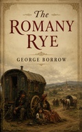 Cover: The Romany Rye - CLXBX