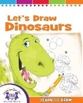 Cover: Let's Draw Dinosaurs - Twin Sisters Media