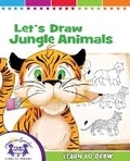 Cover: Let's Draw Jungle Animals - Twin Sisters Media