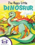 Cover: The Happy Little Dinosaur - Twin Sisters Media