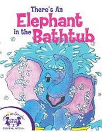 Enlarge image Cover: There's an Elephant in the Bathtub - Twin Sisters Media