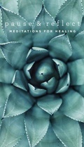 Cover: Pause and Reflect: Meditations for Healing - One Voice Press