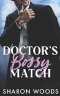 Cover: Doctor's Bossy Match - Sharon Woods