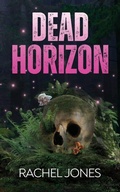 Cover: Dead Horizon - Rachel Jones