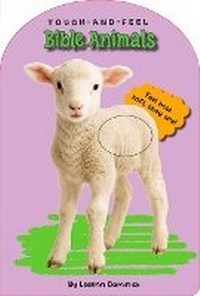 Enlarge image Cover: Bible Animals Touch and Feel - Taffy Tales, Inc.
