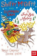 Cover: Shifty McGifty and Slippery Sam: The Jingle Bells Mystery - Nosy Crow Ltd