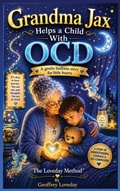 Cover: Grandma Jax Helps When a Child Has OCD - Mindlayers