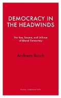 Cover: Democracy in the Headwinds - Haus Publishing
