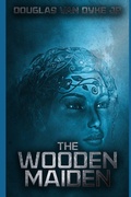 Cover: The Wooden Maiden - DHEA Loral