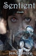 Cover: Sentient - Silver Rose Press, LLC