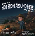 Cover: You Are Not From Around Here, Are You? - Solander Press