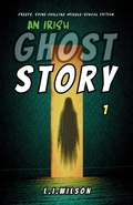 Cover: An Irish Ghost Story - Lake Promenade Press