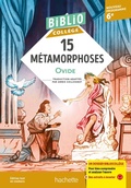 Cover: BiblioColl&egrave;ge 15 M&eacute;tamorphoses, Ovide, adapt&eacute; par Annie Collognat - Hachette &Eacute;ducation