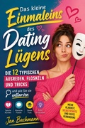 Cover: Das kleine Einmaleins des Dating L&uuml;gens - epubli