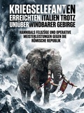 Cover: Kriegselefanten erreichten Italien trotz un&uuml;berwindbarer Gebirge - epubli