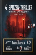 Cover: 4 Spitzen-Thriller im Krimi Sammelband Juni 2026 - Alfredbooks