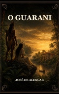 Cover: O Guarani - Caelwick Press