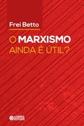 Cover: O marxismo ainda &eacute; &uacute;til? - Cortez Editora